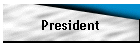 President